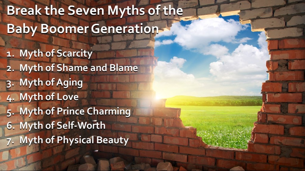 Break the 7 Baby Boomer Myths - Joanie Marx