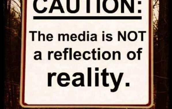 Media Not A Reflection Of Rreality